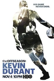  The Offseason: Kevin Durant Poster