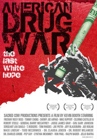  American Drug War: The Last White Hope Poster