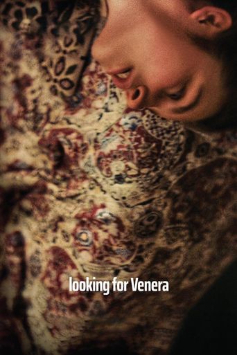  Looking for Venera Poster