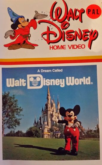 A Dream Called Walt Disney World Poster