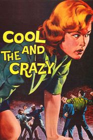  The Cool and the Crazy Poster