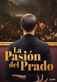  La pasión del Prado Poster
