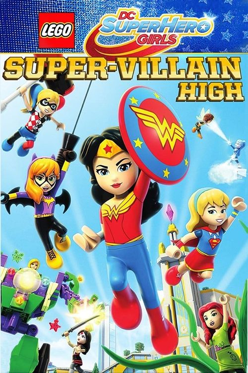 LEGO DC Super Hero Girls: Super-villain High Poster