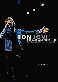  Bon Jovi: One Last Wild Night Poster