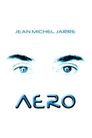  Jean Michel Jarre: Aero Poster