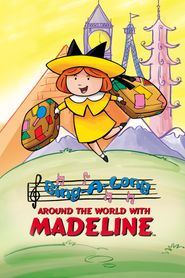  Madeline: Sing-A-Long Around the World Poster