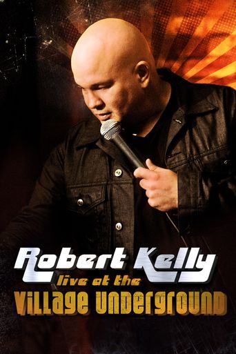  Robert Kelly: Live at the Village Underground Poster