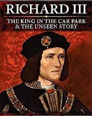  Richard III: The King in the Car Park Poster