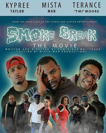 Smoke Break the Movie Poster