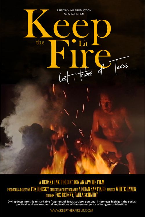 Keep the Fire Lit- lost Tribes of Texas Poster