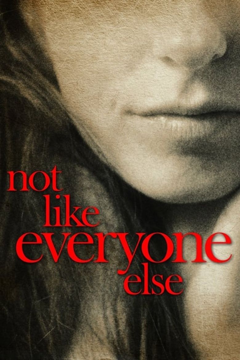 Not Like Everyone Else Poster