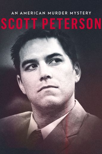  Scott Peterson: An American Murder Mystery Poster