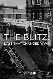  The Blitz Days That Changed WWII Poster