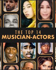  Top 14 Musician-Actors Poster