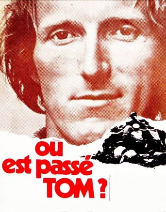 Où est passé Tom? Poster