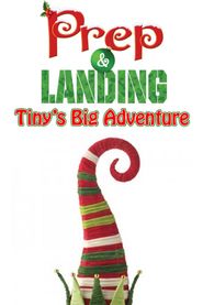  Prep & Landing: Tiny's Big Adventure Poster