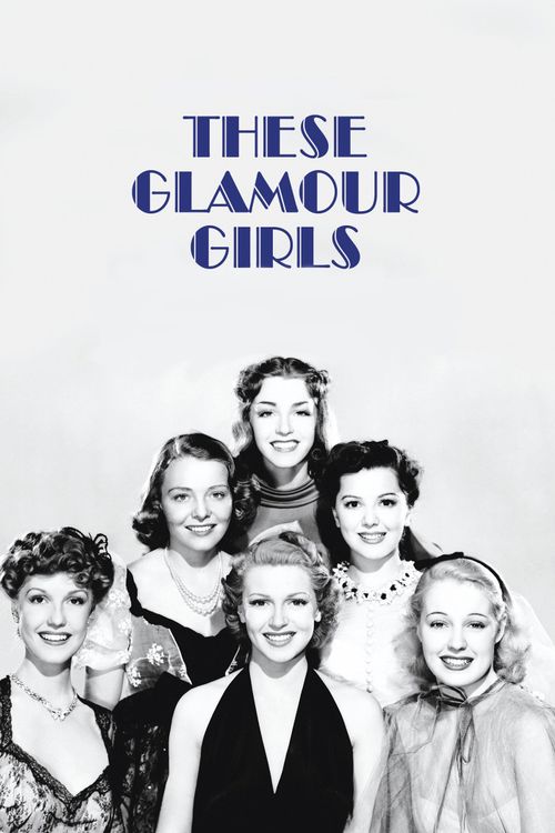 These Glamour Girls Poster