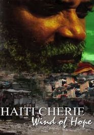  Haiti Cherie: Wind of Hope Poster