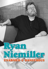 Ryan Niemiller: Unarmed & Dangerous Poster