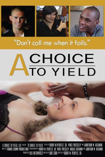 A Choice to Yield Poster