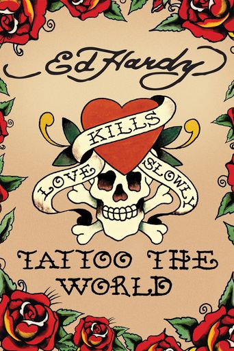  Ed Hardy: Tattoo the World Poster