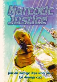  Narcotic Justice Poster
