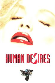 Human Desires Poster