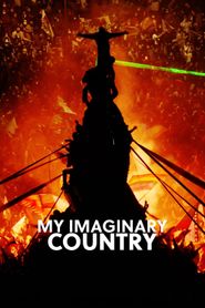  My Imaginary Country Poster