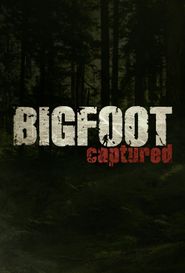  Bigfoot Captured Poster