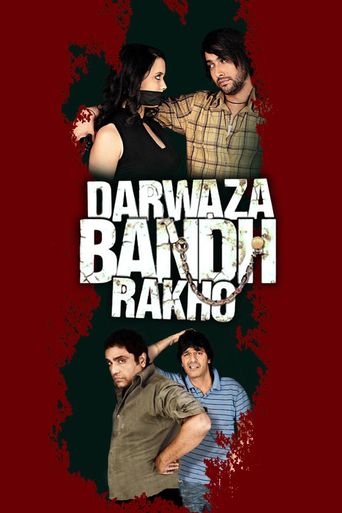  Darwaaza Bandh Rakho Poster
