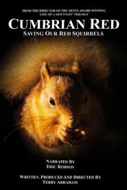  Cumbrian Red - Saving Our Red Squirrel Poster