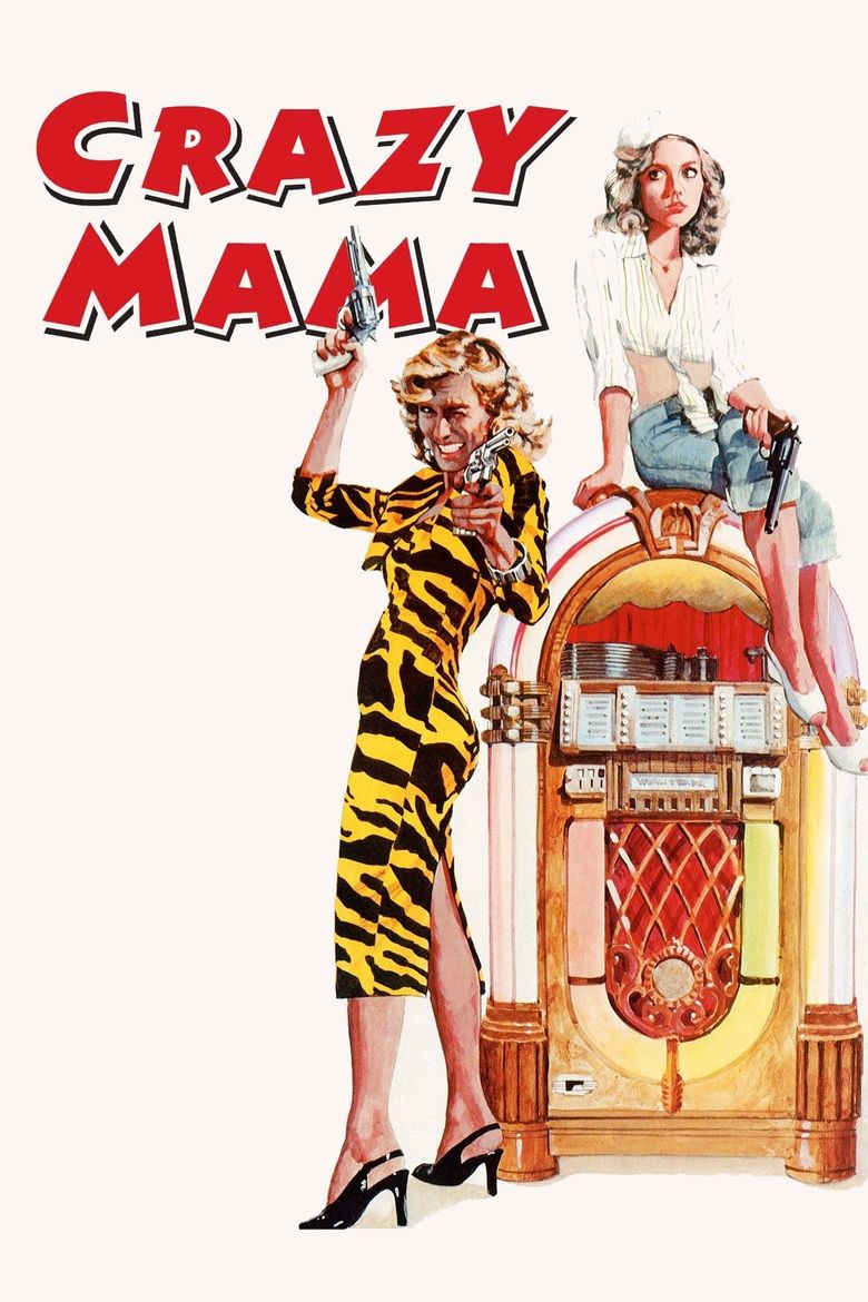 Crazy Mama Poster