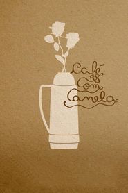  Café com Canela Poster