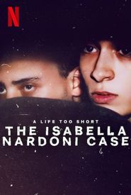  A Life Too Short: The Isabella Nardoni Case Poster