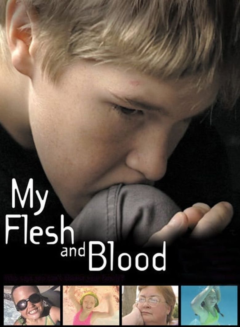 My Flesh and Blood Poster