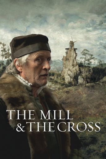  The Mill and the Cross Poster