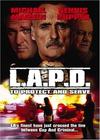  L.A.P.D.: To Protect And To Serve Poster
