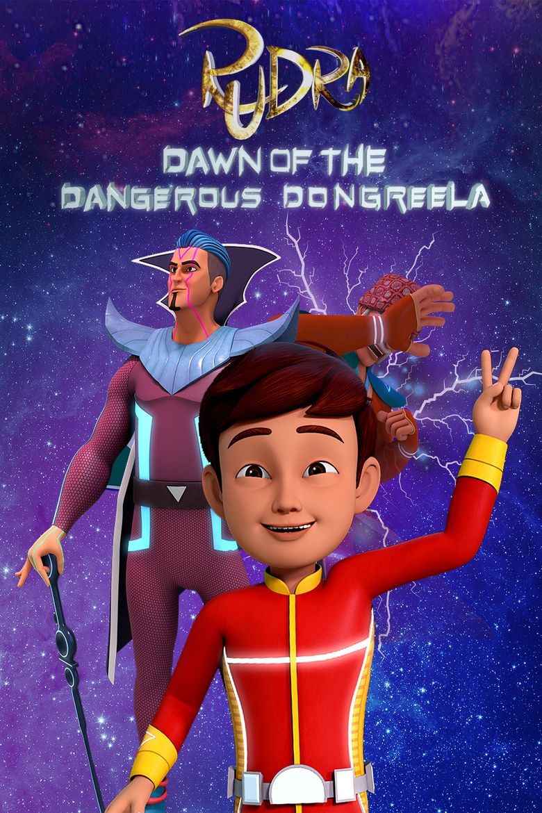Rudra: Dawn Of The Dangerous Dongreela