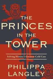  The Princes in the Tower: The New Evidence Poster