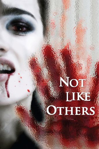  Not Like Others Poster