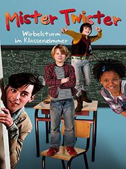  Mister Twister: Class of Fun Poster