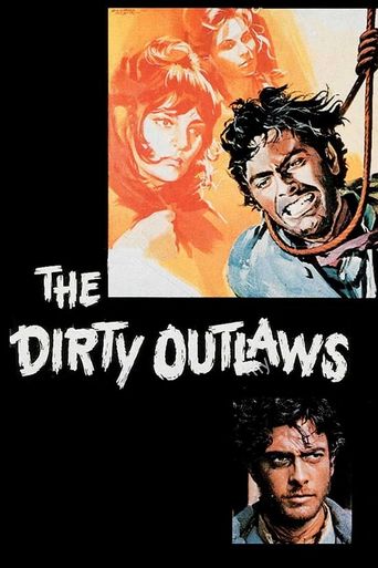  The Dirty Outlaws Poster