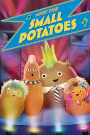  Meet the Small Potatoes Poster