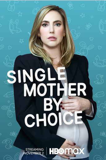  Single Mother by Choice Poster