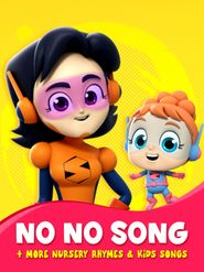  Super Supremes No No Song + More Nursery Rhymes & Kids Songs Poster