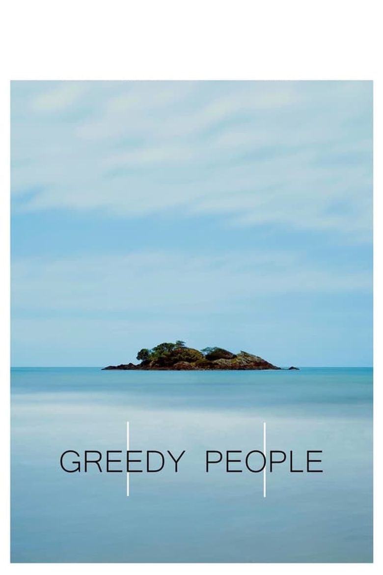 Greedy People