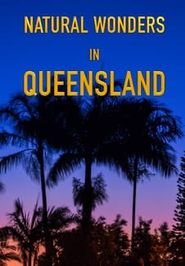  Natural Wonders in Queensland Poster