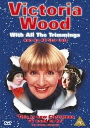  Victoria Wood: With All the Trimmings Poster
