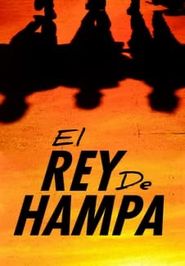  El Rey Del Hampa Poster