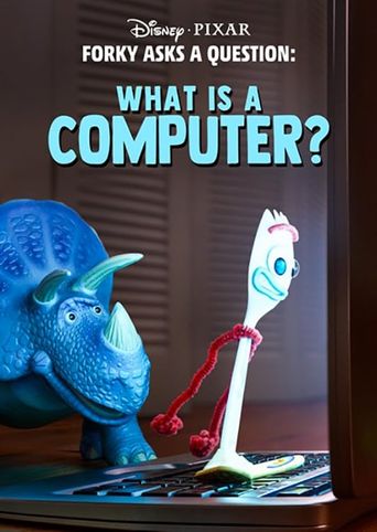  Forky Asks a Question: What Is a Computer? Poster
